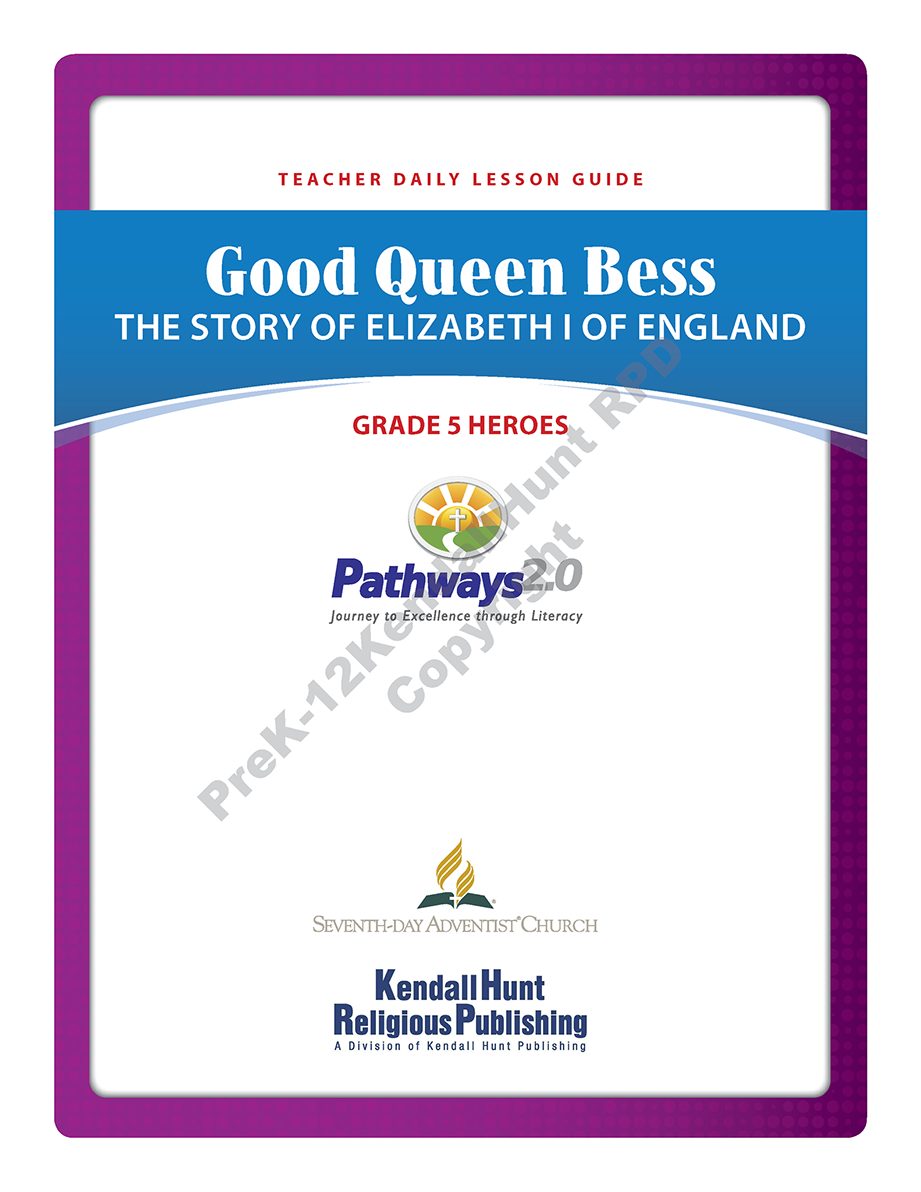 Cover of the Teacher Daily Lesson Guide for Good Queen Bess: The Story of Elizabeth I of England, Grade 5 Heroes
